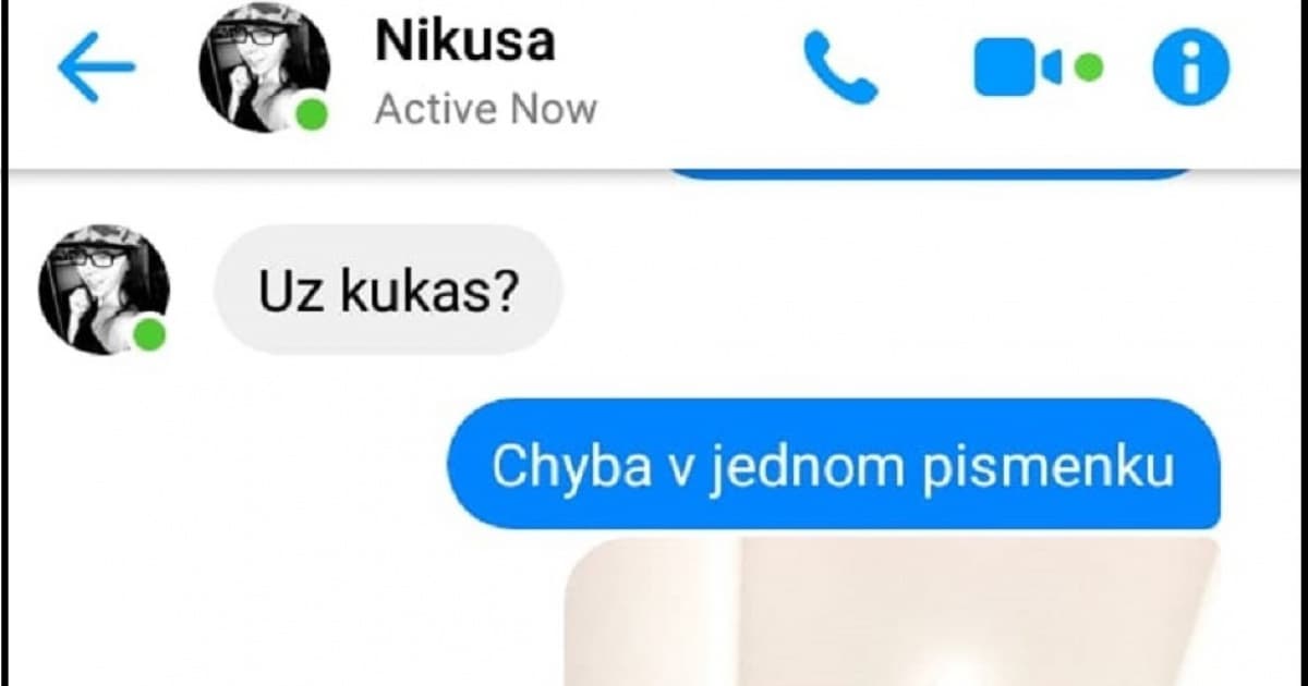Písala mu frajerka, či už kuká. Skoro trafila, poslal jej fotku!