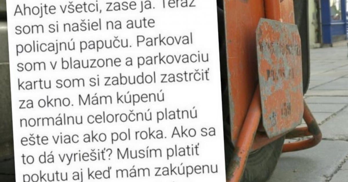 Dostal pokutu. Musí ju zaplatiť, aj keď parkovaciu kartu má? Prvá odpoveď nemá chybu!