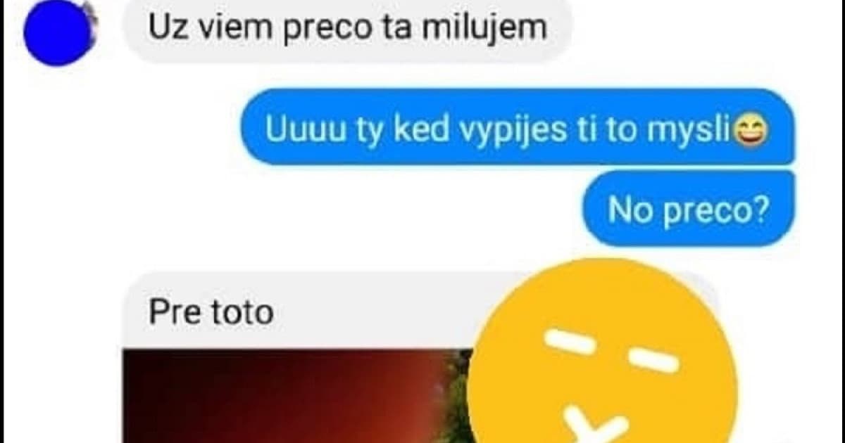 Po 8-ich rokoch vzťahu konečne zistil, prečo ju miluje. Poslal jej túto fotku!