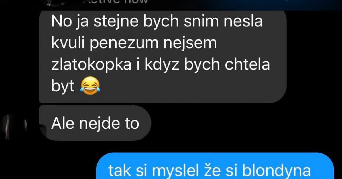 Keď ta kamarátka, blondína, presviedča, že ona je iná: „Keď som to zbadal, položilo ma do kolien!“