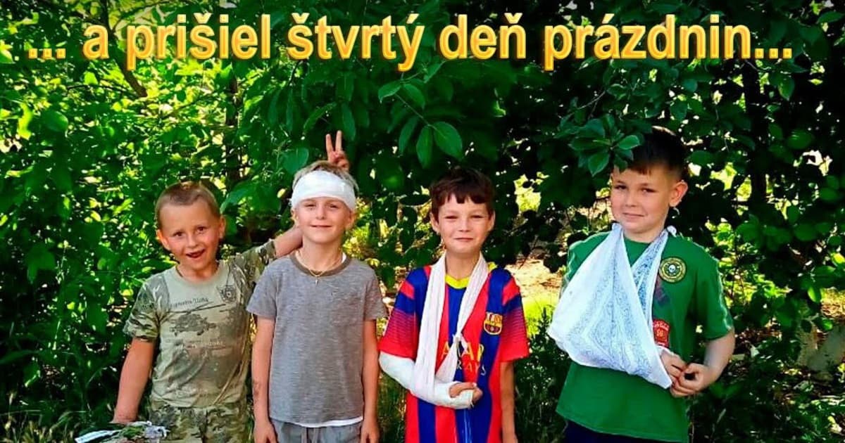 Ako vyzerajú deti v štvrtý deň prázdnin?