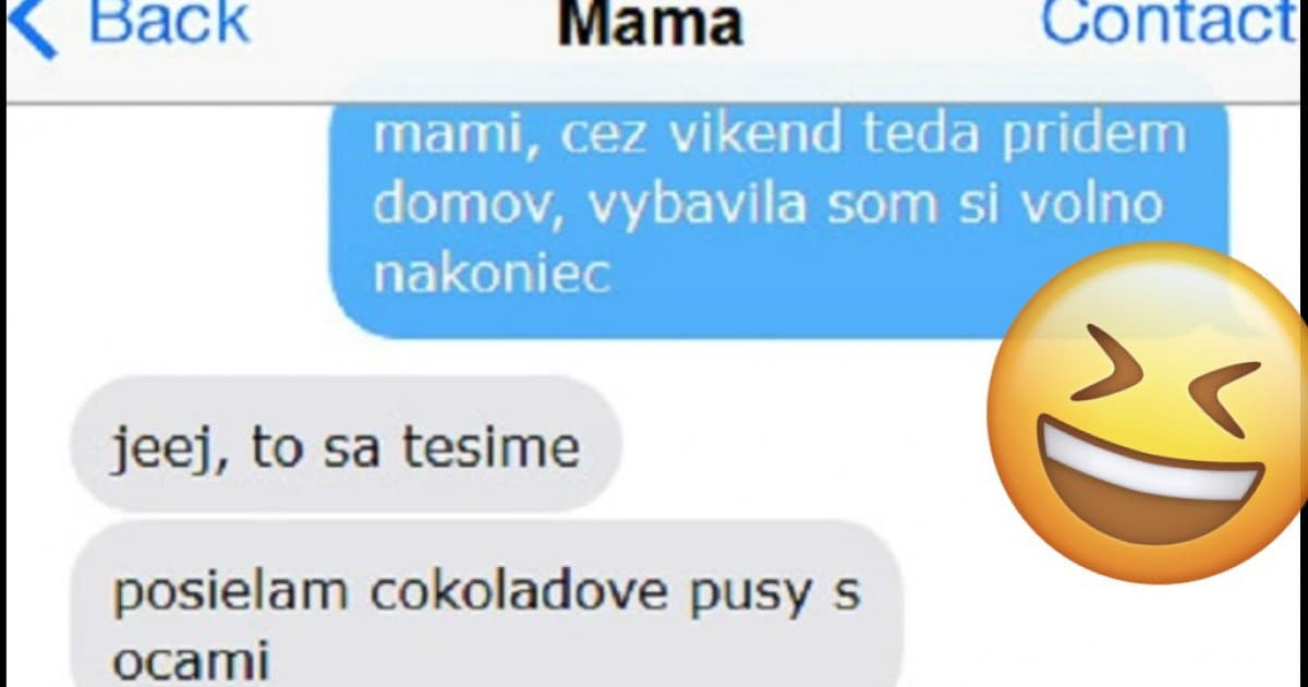 Písala mame, že cez víkend príde. Ona jej s radosťou poslala týchto smajlíkov