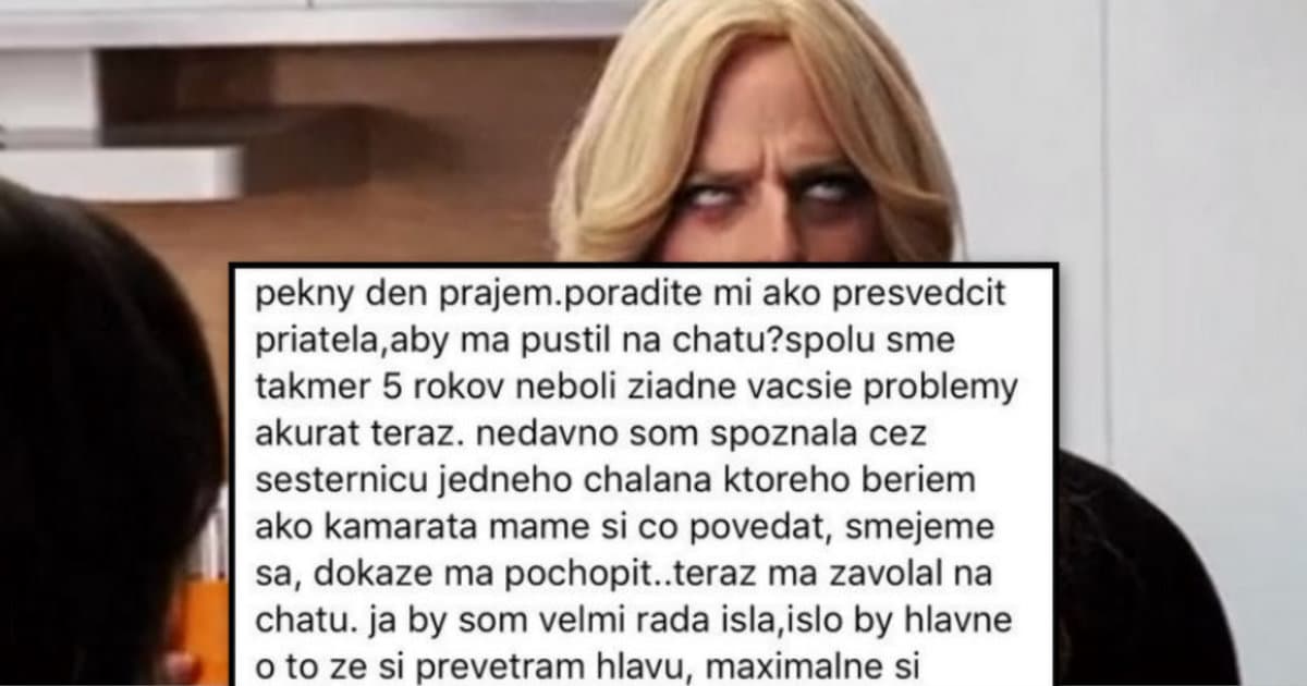 Mladá má veľkú dilemu. Chce ísť na chatu s chalanom, no doma má frajera.