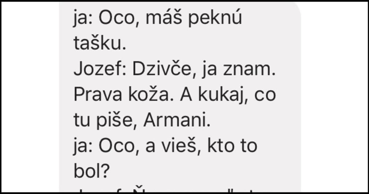 Jankin otec, murár, bol na dovolenke v Egypte. Doniesol si Armaniho!