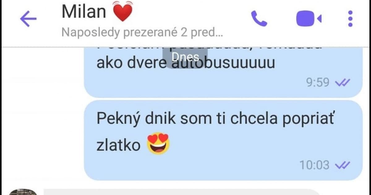 Ona mu popriala pekný deň, on jej na to odpísal, čo nečakala. Taký je život!