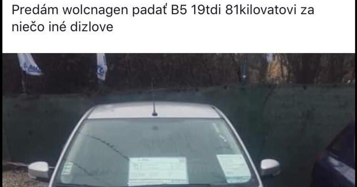 Chlapík predáva svoj „wolcnagen padať 81 kilovatovi“. Na fotke ale niečo nesedí