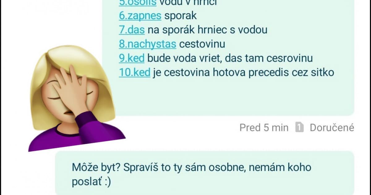 Frajerovi kázala, aby uvaril cestoviny. On to však videl inak