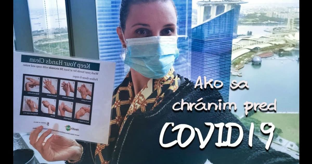 Slovenka v Singapure natočila ďalšie video. Tentokrát radí, ako sa úspešne chrániť pred koronavírusom