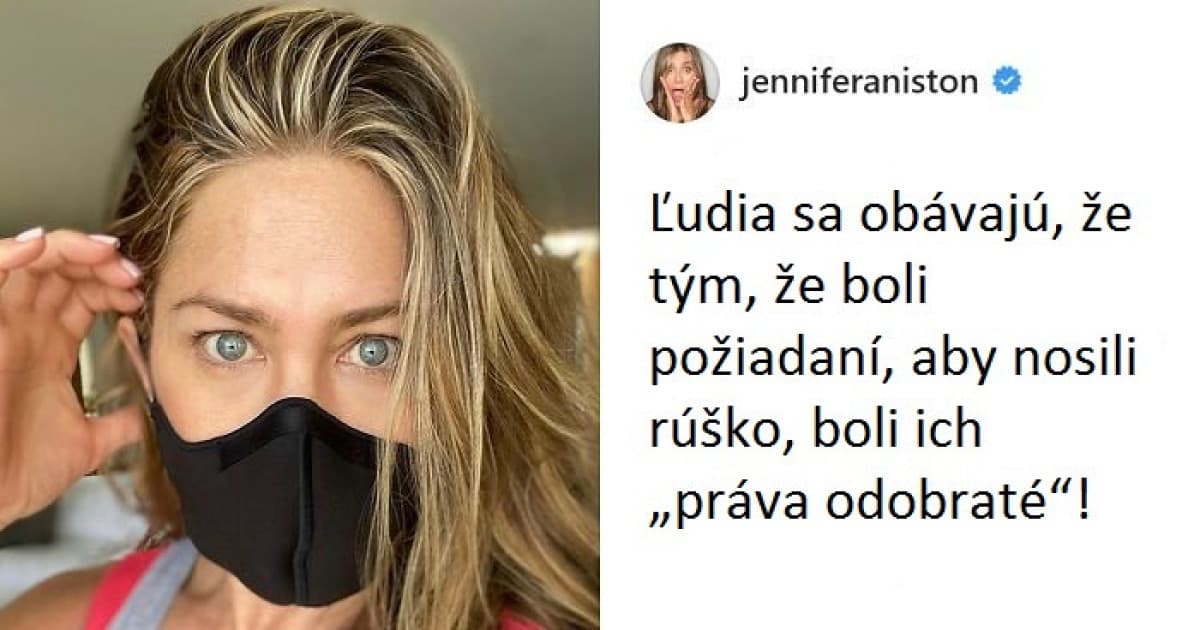 Jennifer Aniston zverejnila silný odkaz o tom, prečo je nutné nosiť rúško. Získal 5 miliónov lajkov za 10 hodín
