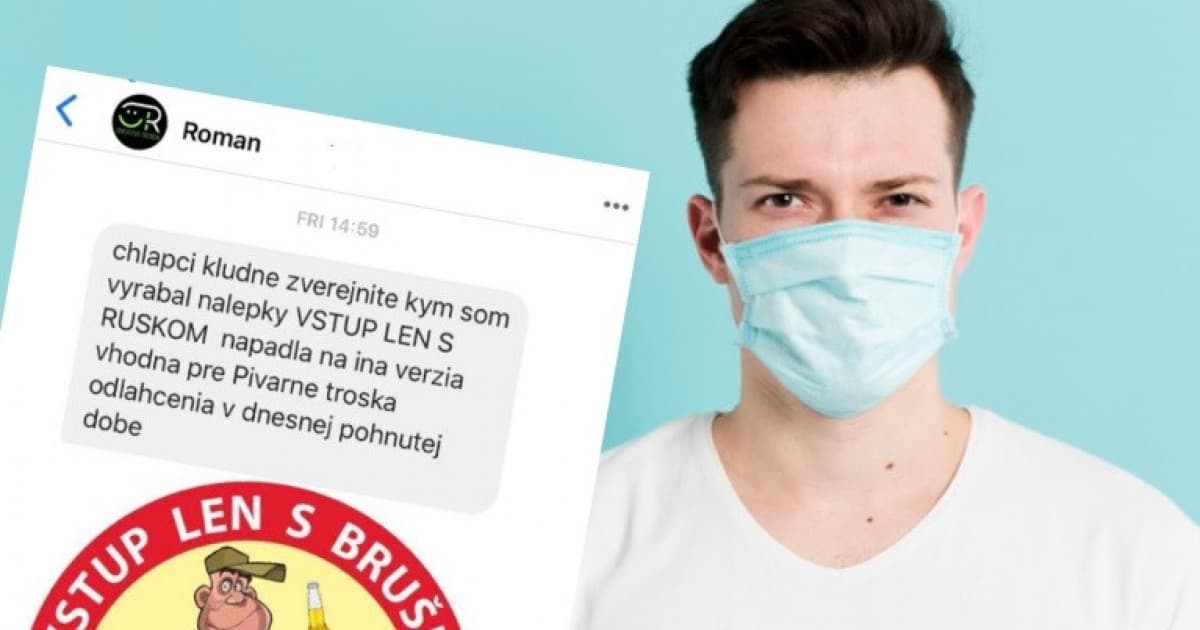 Roman vyrábal nálepku „Vstup len s rúškom“. Vtom dostal nápad na vtipnejšiu verziu