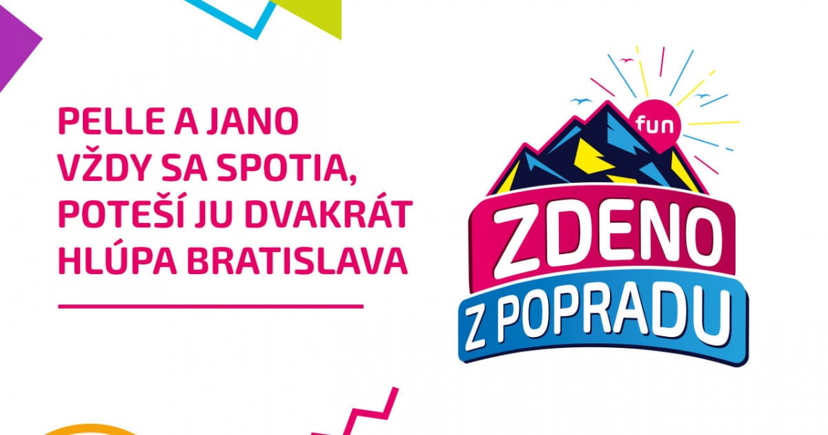 ZDENO Z POPRADU: "Pelle a Jano vždy sa spotia, poteší ju dvakrát hlúpa Bratislava"