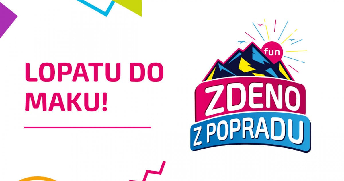 ZDENO Z POPRADU: "Lopatu do maku!"