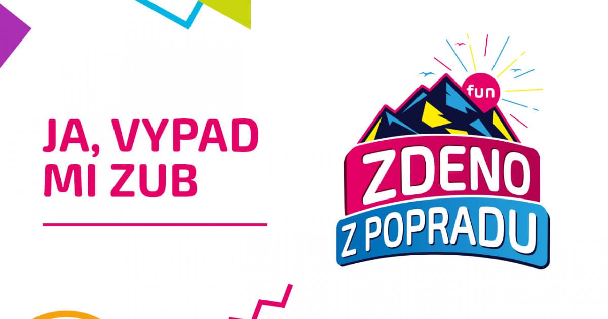 ZDENO Z POPRADU: "Ja, vypad mi zub"