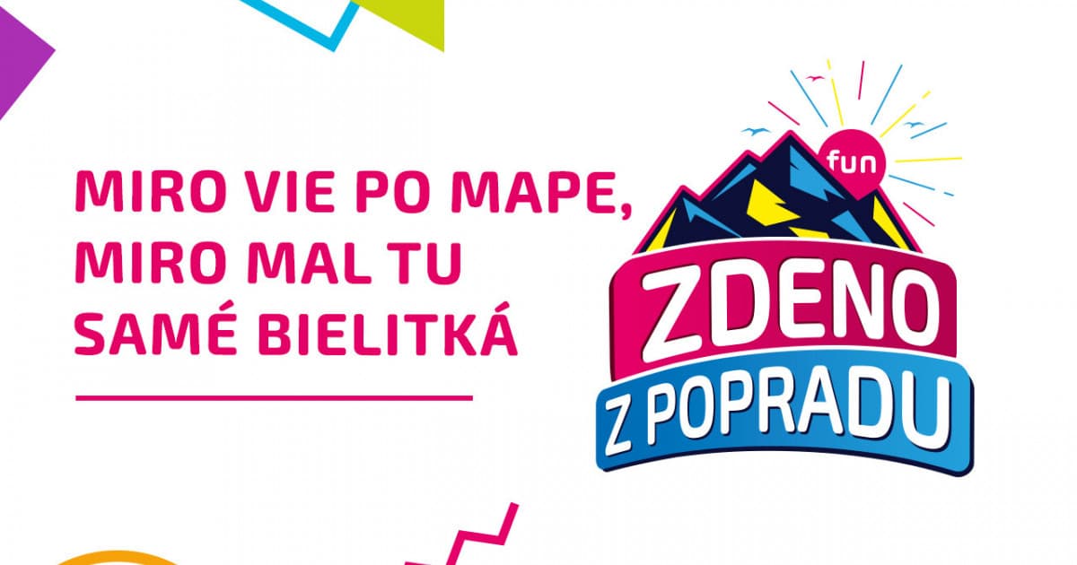 ZDENO Z POPRADU: "Miro vie po mape, Miro mal tu samé bielitká"