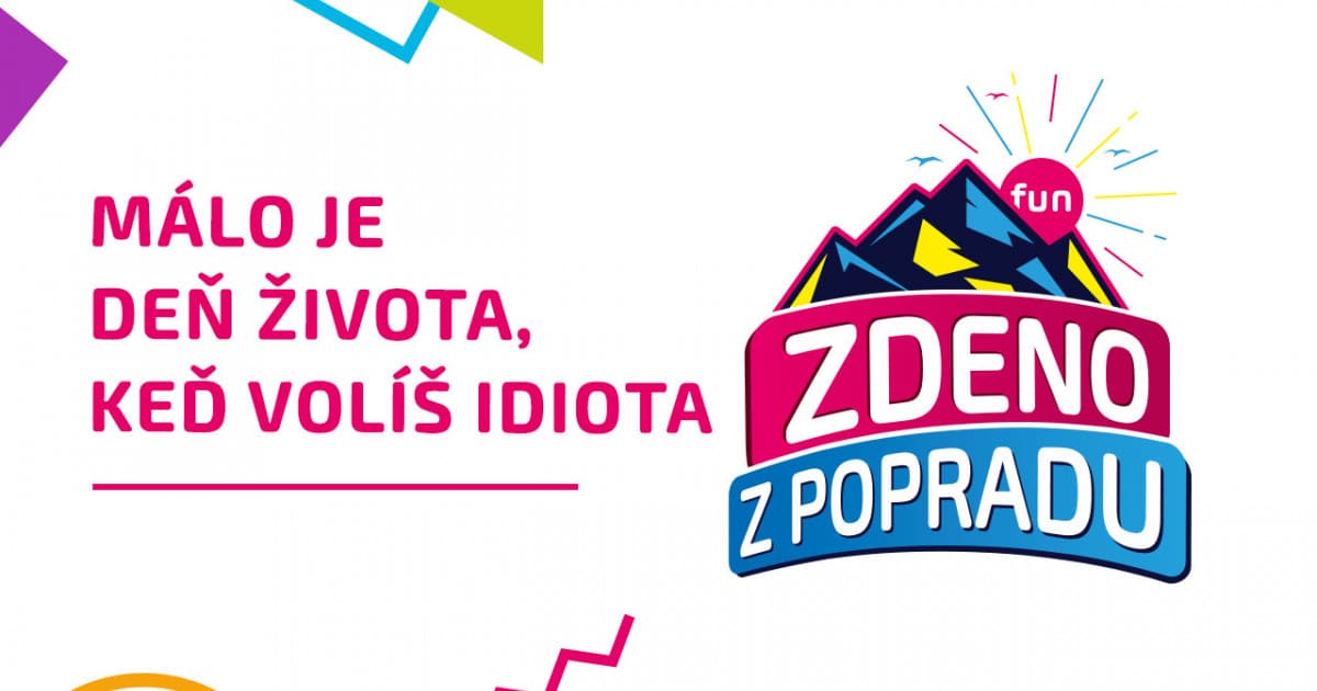 ZDENO Z POPRADU: "Málo je deň života, keď volíš idiota"