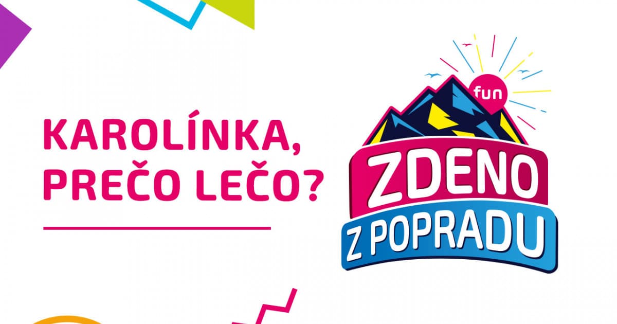 ZDENO Z POPRADU: "Karolínka, prečo lečo?"