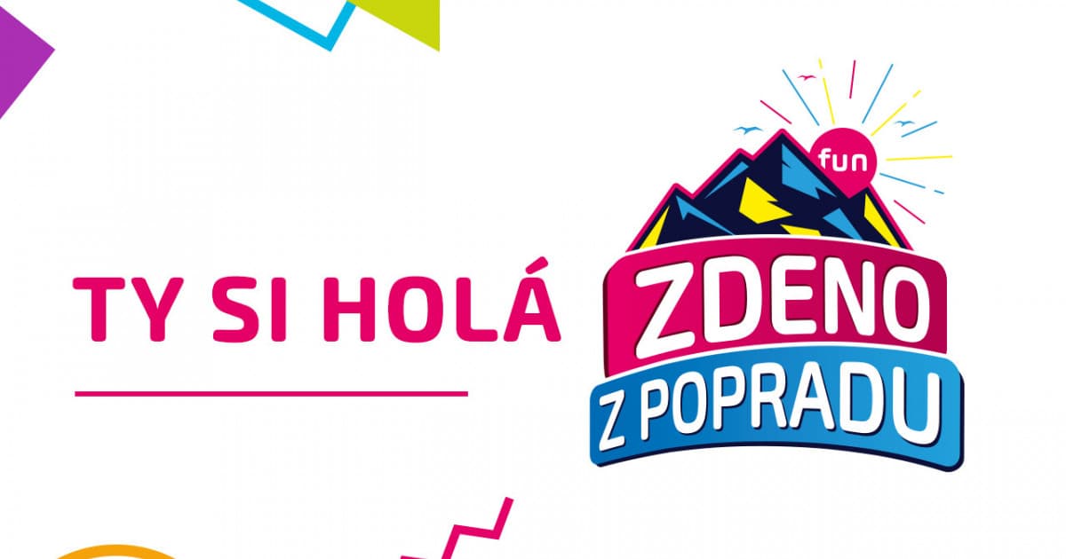 ZDENO Z POPRADU: "A ty si holá!"