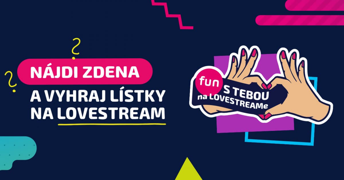 Vyhraj lístky na LOVESTREAM!