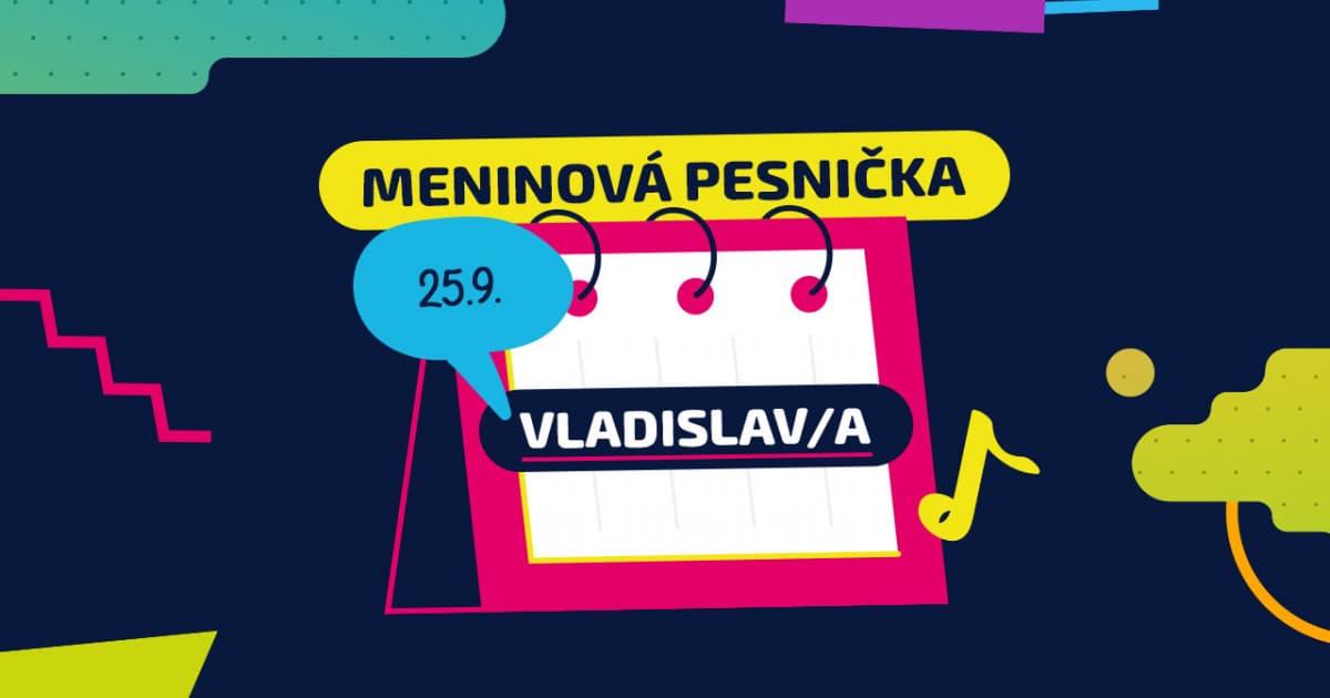 Meninová pesnička: VLADISLAV a VLADISLAVA