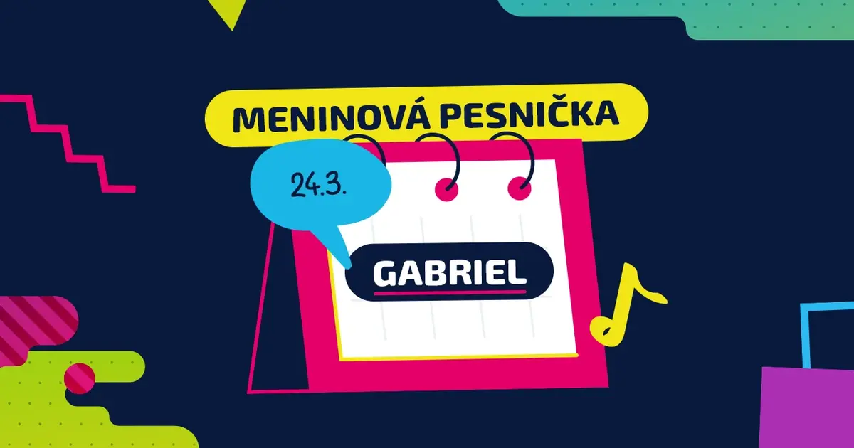Meninová pesnička: GABRIEL